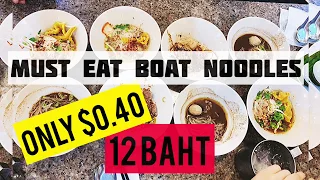 [World Travel Vlog] Must-Eat Bangkok Boat Noodles | Only 12Baht | Only 40cent