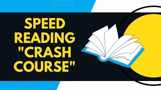 Speed Reading "Crash Course"