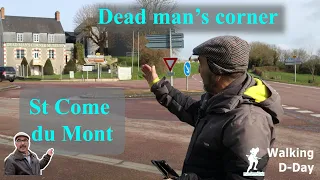 Dead Mans Corner and St Come du Mont