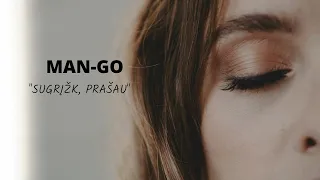 MAN-GO "Sugrįžk, prašau" (official music video)