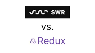 SWR vs. Redux