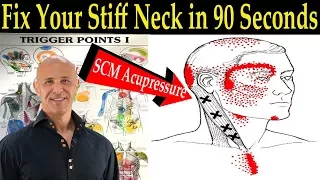 Fix Your Stiff Neck in 90 Seconds (SCM Acupressure Trigger Points) - Dr. Alan Mandell, D.C.