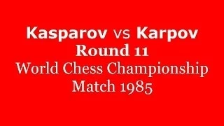 World Chess Championship 1985: Kasparov vs Karpov