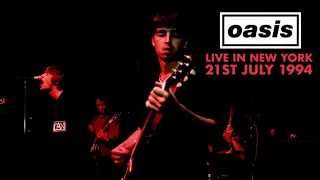 Oasis - Live in New York (21st July 1994)