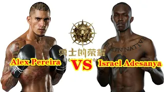 Israel Adesanya vs  Alex Pereira 1 -  Full Fight （HD）