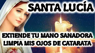 Recupera la claridad visual! 🌟 Oración a Santa Lucía para sanar tus ojos 👁️‍🗨️ LIMPIAME DE CATARATAS