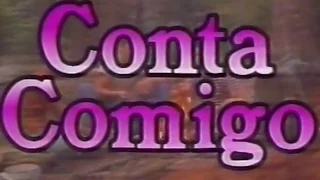 Conta Comigo (1986) - Chamada Sessão de Gala Inédito - 11/05/1991