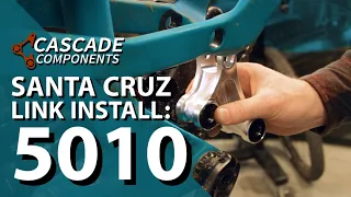 Cascade Components Santa Cruz 5010 Link Installation