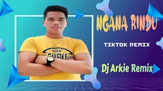 Ngana Rindu | DiscoTiktokViral | DjArkieBombRemix | 2022