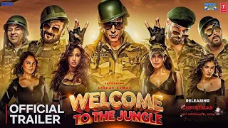 Welcome To The Jungle (Welcome 3 ) l Official Teaser Trailer l Akshay Kumar Sanjay Dutt Sunil Shetty