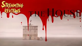 Streaming Review: The House (Netflix)