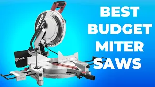 Best Budget Miter Saws In 2023 | Top Miter Saws Review