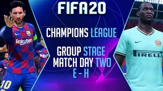 FIFA 20 CHAMPIONS LEAGUE 2019/20 | Match Day 2 (Group E - H)