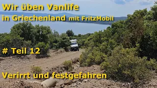 Wir üben VANLIFE 🚚 # 12 Balkan/Griechenland 2023