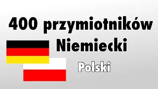 400 przymiotników - Niemiecki & Polski