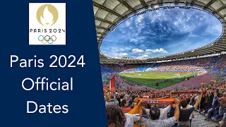 The Official Dates for the Paris 2024 Olympics Revealed!