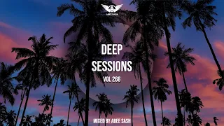 Deep Sessions - Vol 268 ★ The Best Of Vocal Deep House Music Mix 2023 By Abee Sash