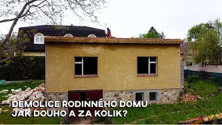 Demolice domu - za jak dlouho a za kolik?