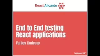 End to End testing React applications - FORBES LINDESAY