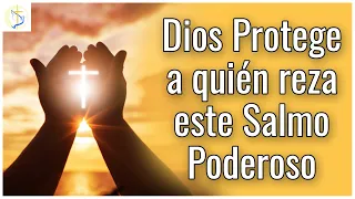 Oracion para pedir Proteccion a Dios (Oracion de Proteccion , salmo 27)
