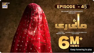 Mayi Ri | Episode 45 (English Subtitles) 14 September 2023 | ARY Digital Drama