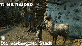 Shadow Of The Tomb Raider - 11: Die verborgene Stadt