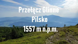 Przełęcz Glinne - Pilsko 1557 m n.p.m. - Hala Miziowa - Góry - Beskid Żywiecki