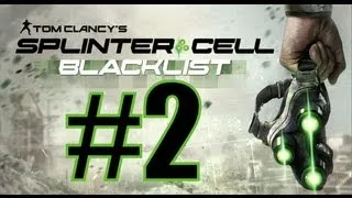 Прохождение Splinter Cell Blacklist (RUS) - Часть 2 - Я обращаюсь к тебе