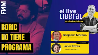 21:00 hrs. El Live Liberal: Boric no tiene programa