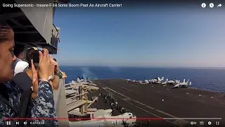 Going Supersonic   Insane F 18 Sonic Boom Past An Aircraft Carrier!   YouTube   Google Chrome 2023 0