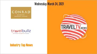 TravelTV.News - Episode 1322 (March 24, 2021)