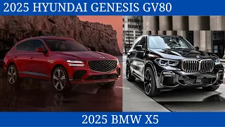 2025 Hyundai Genesis GV80 Vs. BMW X5 a midsize luxury SUV Comparison