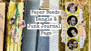 Paper Bead Dangle & A Junk Journal Page/Junk Journal Snacks #77