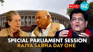 LIVE | Special Parliament Session Rajya Sabha Day 1 | Modi Govt Vs INDIA Alliance Battle