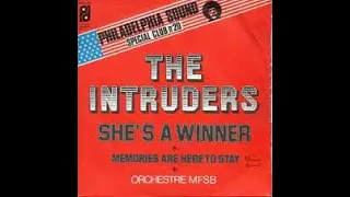 THE INTRUDERS - She's a winner