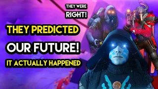 Destiny 2 - PROPHECIES THAT PREDICTED OUR FUTURE! They Were Right and Its Scary