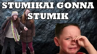 STUMIKAI GONNA STUMIK