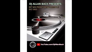 POCKET MIX NEW FREESTYLE  ( OCT 2022 ) BY DJ ALLAN BACK ( Promo Only ) Freestyle Music Hits