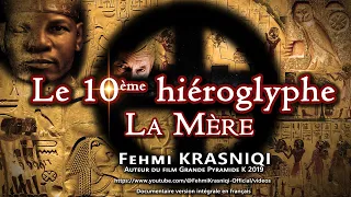 Le 10ème hiéroglyphe. La Mère.  Fehmi Krasniqi