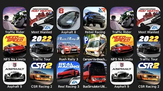 Traffic Rider, Most Wanted, Asphalt 8, Rebel Racing, NFS No Limits, Traffic Tour, Rush Rally 3...