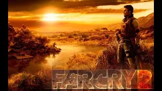 Far Cry 2. Прибытие в Африку (Серия 1)