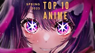 Top 10 Anime You NEED to Watch in Spring 2023 and Anime of the YEAR