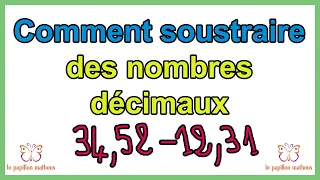 Comment soustraire des nombres décimaux (CM1 - CM2)