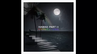 ミラクルミュージカル — HAWAII PART: II (Full Album)