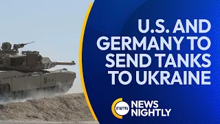 U.S. and Germany to Send Tanks to Ukraine in its Fight Against Russia | EWTN News Nightly