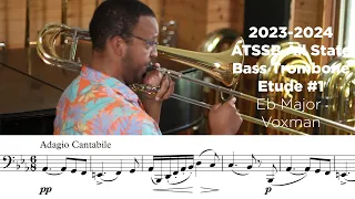 2023-2024 ATSSB Bass Trombone Etude #1 Adagio Cantabile Eb Major Duhem (From Selected Studies)Year C