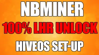NB Miner v41.0 100% LHR UNLOCK - GOODBYE NICEHASH - HiveOS Set Up