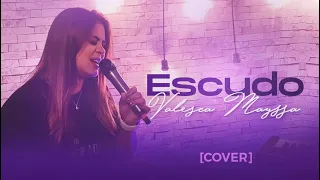 Valesca Mayssa | Escudo [Cover Voz da Verdade]