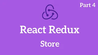 React Redux Tutorial - Store