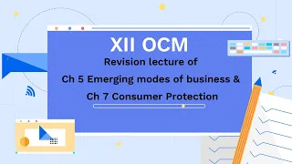 Revision lecture ocm 5 &7 ch